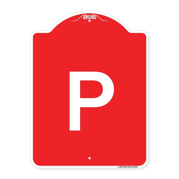 Signmission Designer Series Sign-Sign W/ Letter P, Red & White Aluminum Sign, 18" x 24", RW-1824-22934 A-DES-RW-1824-22934 - main